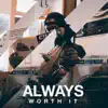 Tray Jack - Always Worth It - EP